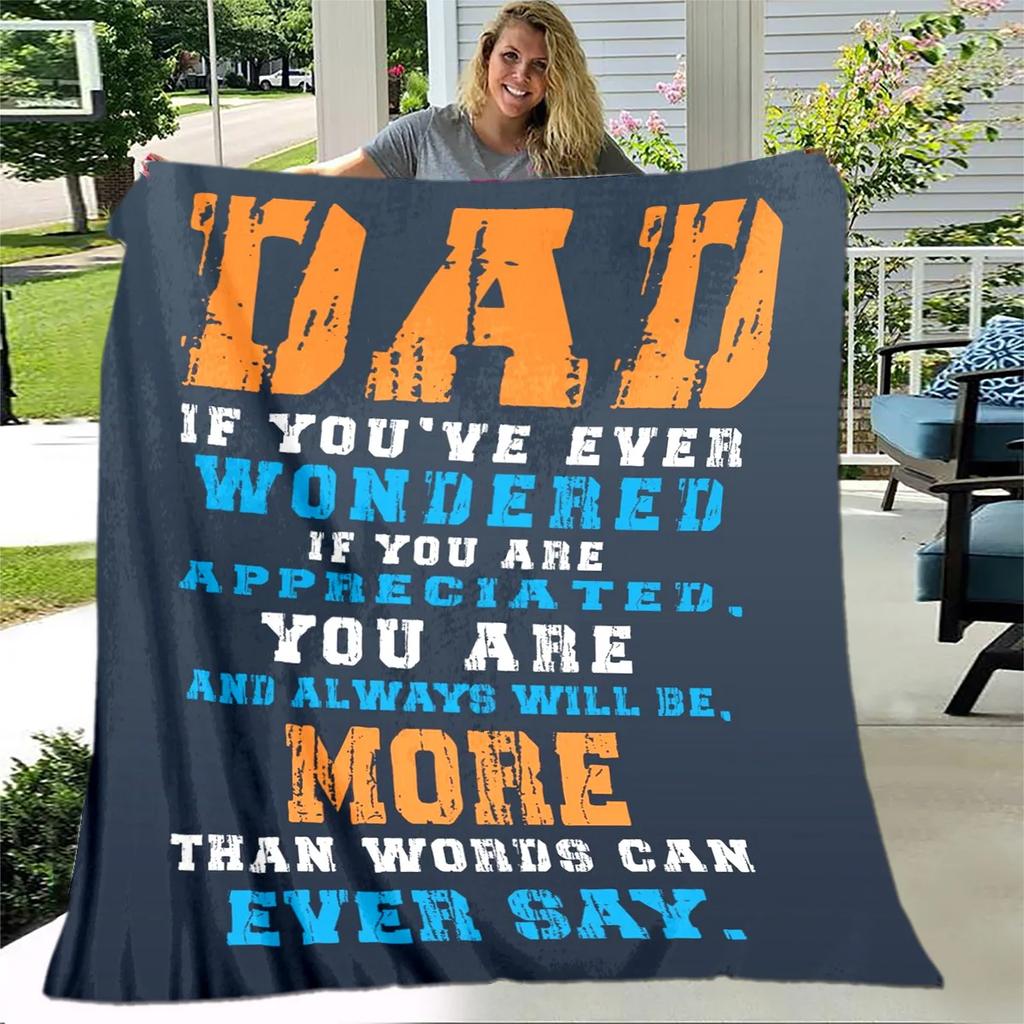 To My Father Dad Letter Gift Series Blanket,Soft Throw Blanket for Home Bedroom Bed Sofa Picnic Travel Office Cover Blanket Kids