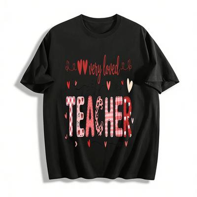 Valentine's Day Very Loved Teacher Print Casual Top Pure Cotton T-shirt