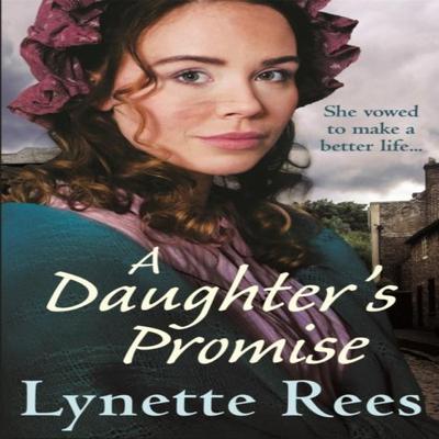 A Daughters Promise by Lynette Rees Paperback Book 9781529403879