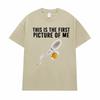 Funny This Is The Firstpicture of Me Sperm Holding Beer Unisex TShirts Unisex Women Classic Street T Shirt Vintage Casual T Shirts