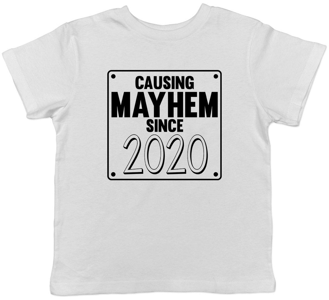 Causing Mayhem Since - 2020 Childrens Kids T-Shirt Boys Girls 100