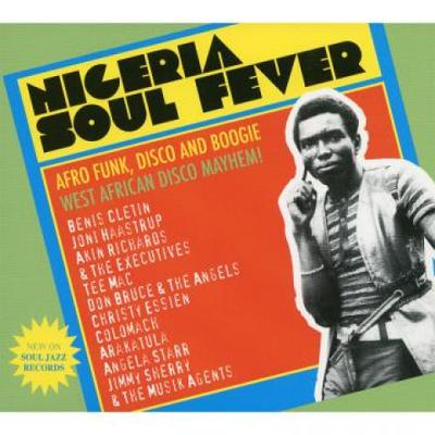 CD VERSCHIEDENE Nigeria Soul Fever Afro Funk Disc SJRCD344 SOUL JAZZ 1970 UK Weltmusik