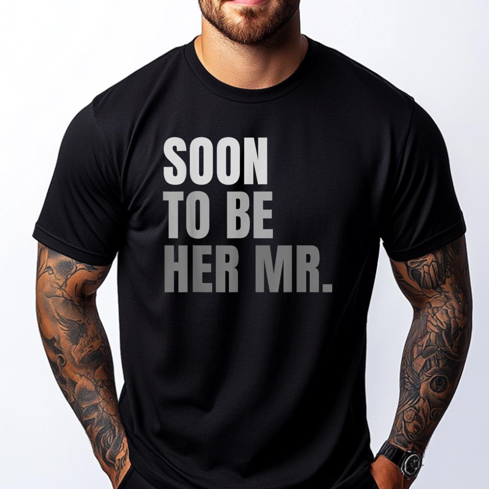 Soon To Be Her Mr Future Husband Black Graphic T Shirts Winter Man Clothes Graphic