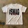 T-shirt con testo SWAG | T-shirt grafica streetwear con hashtag, tipografia audace