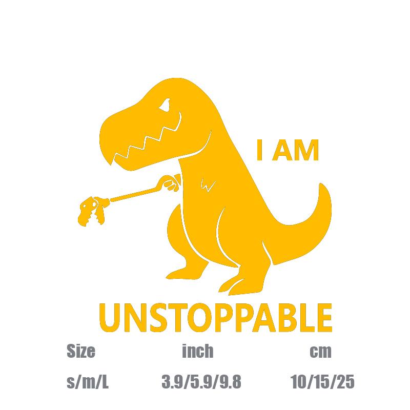 "I AM UNSTOPPABLE"Dinosaur stickers,For Car Door And Window Decoration Stickers Car Accessories decal