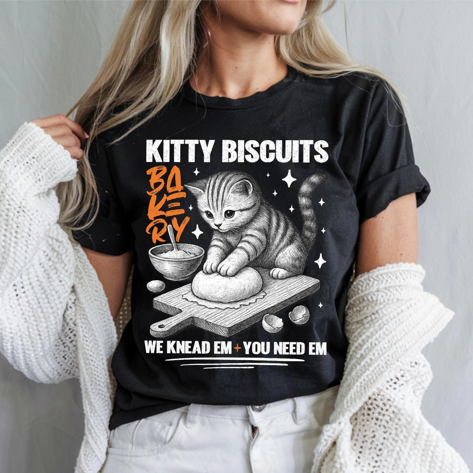 Kitty Biscuits We Knead Em You Cuddly - Cat Kneading Baker Humor Unisex T- Shirt 4XL