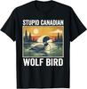 Dummes kanadisches Wolfsvogel Lustiger Eistaucher Humor T-Shirt S-4XL