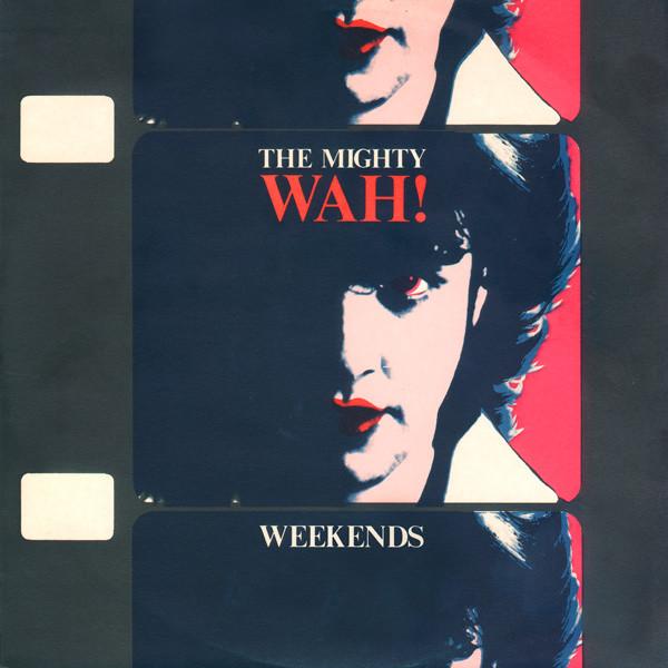 

12inch Record WAH Weekends BEG117T BEGGARS BANQUE 1984 UK Rock Used