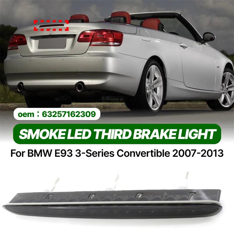 

Car Led Rear Boot Third Brake Light High Level Stop Lamp For Bmw 3 Series E93 Cabrio 2007-2013 63257162309 Black Lens