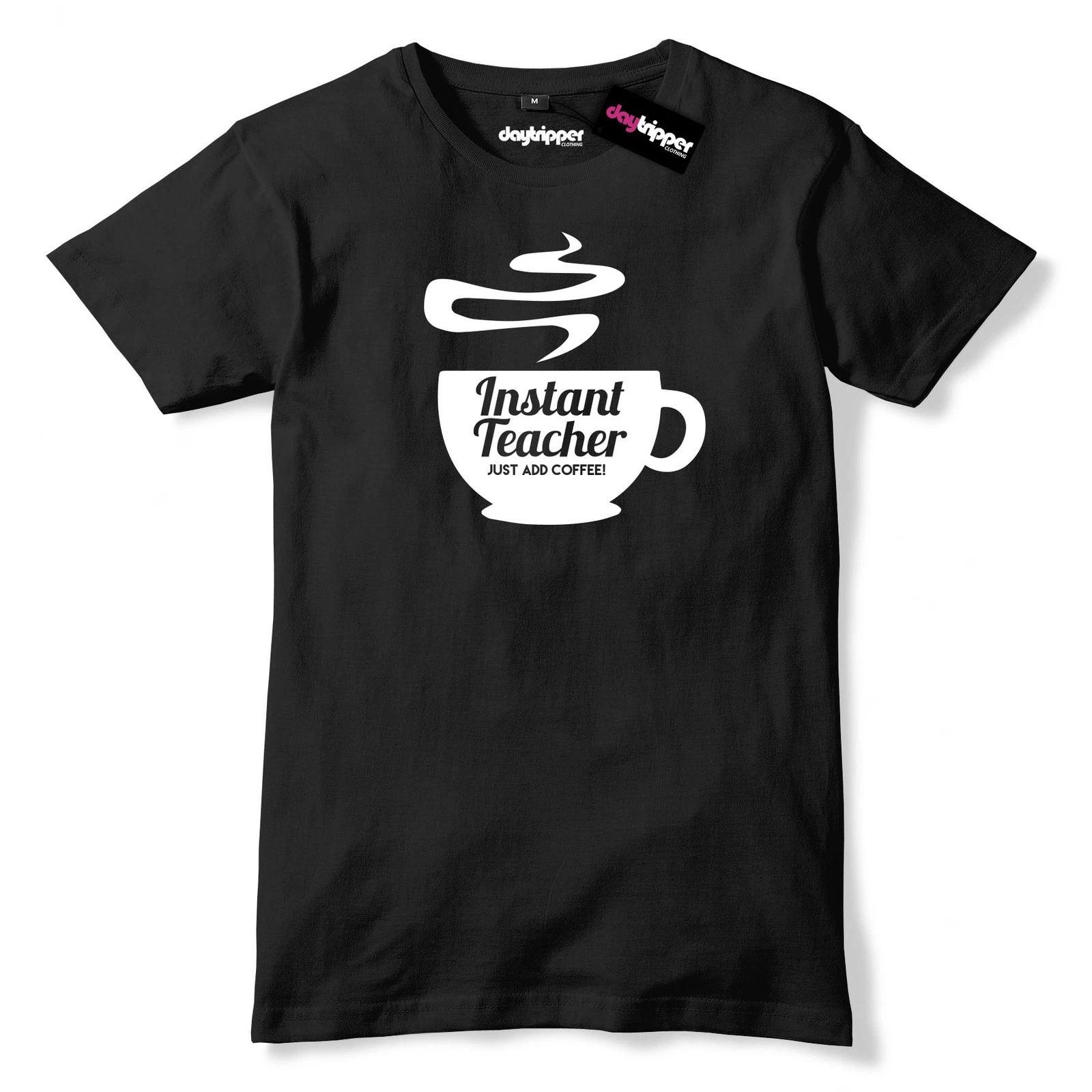 Instant Teacher Just Add Coffee Mens Premium T-Shirt Funny Slogan S