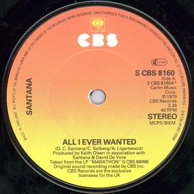 7inch Record SANTANA - All I Ever Wanted SCBS8160 CBS 1980 UK Rock Used