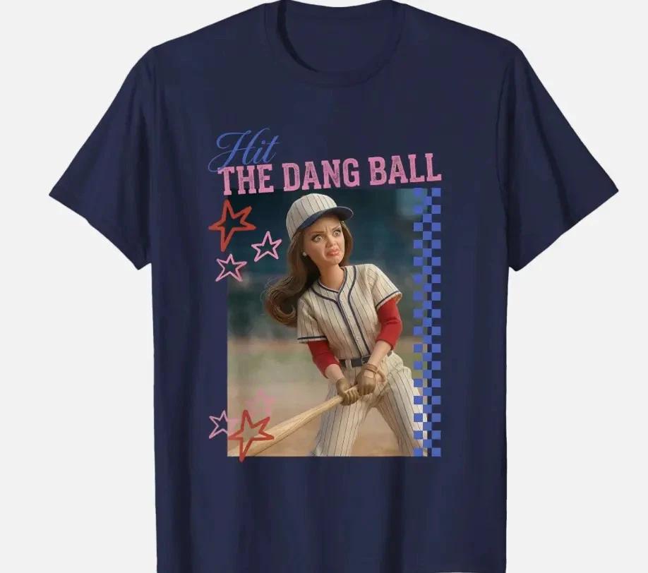 Hit The Dang Ball Funny Baseball Mom Softball Doll Face Meme Unisex T-Shirt L