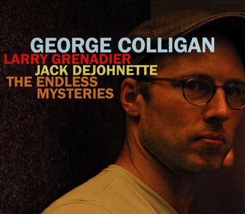 

CD GEORGE COLLIGAN - The Endless Mysteries 82654 Origin Records 2013 US Jazz Used
