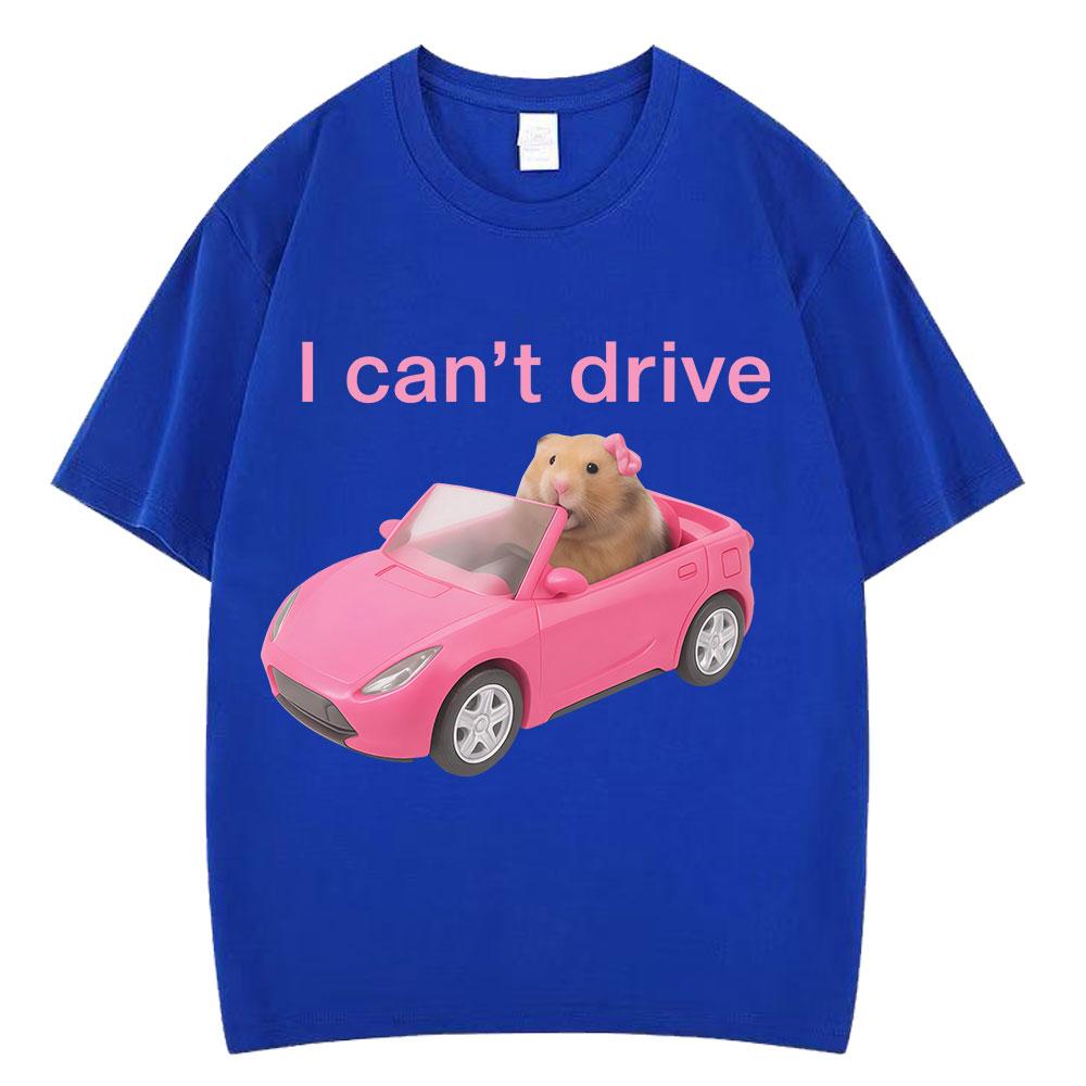 Ich kann nicht fahren Lustiges Hamster Meme T-Shirt Mode Print T-Shirt Herren Damen Kurzarm Baumwolle Lässig Ästhetisch trendige T-Shirts