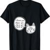 Crazy Psycho Cat Funny Kitty I Love You I Hate You Design T-Shirt