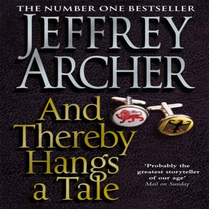 And Thereby Hangs A Tale by Jeffrey Archer Paperback Book 9780330453141