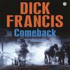 Comeback by Dick Francis Paperback Book 9781405916868