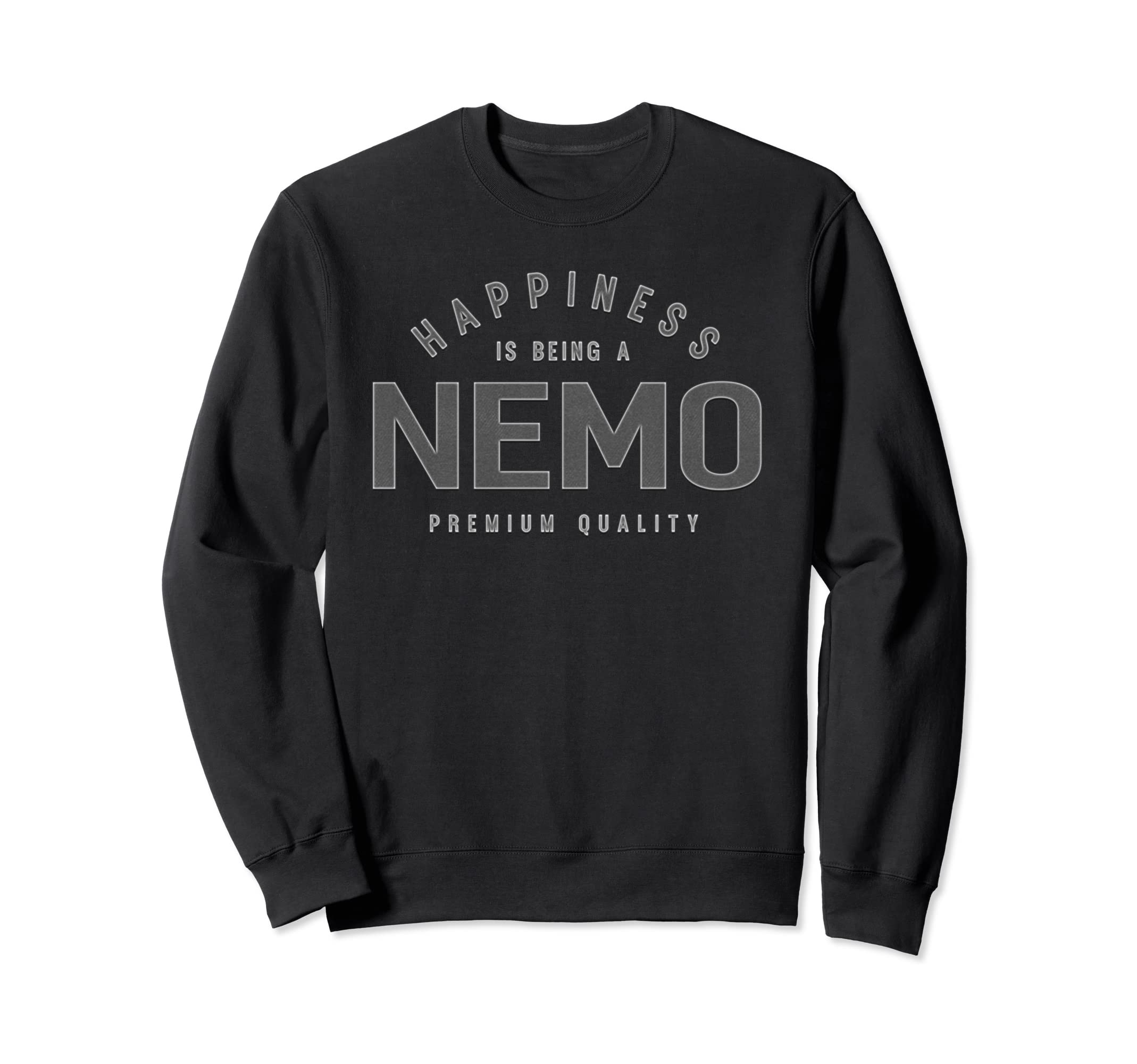 

Graphic 365 Happiness Is Being A Nemo Day Gift Sweatshirt Father s Men s