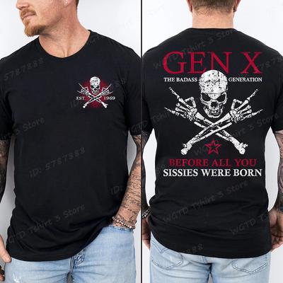 Cool Skull Gen X Before All You Sissie Were Born T-shirts Funny Generation X T-shirt Men's Street Casual Short Sleeve T-shirts