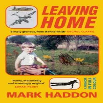 Leaving Home by Mark Haddon Hardback Book 9781784746230
