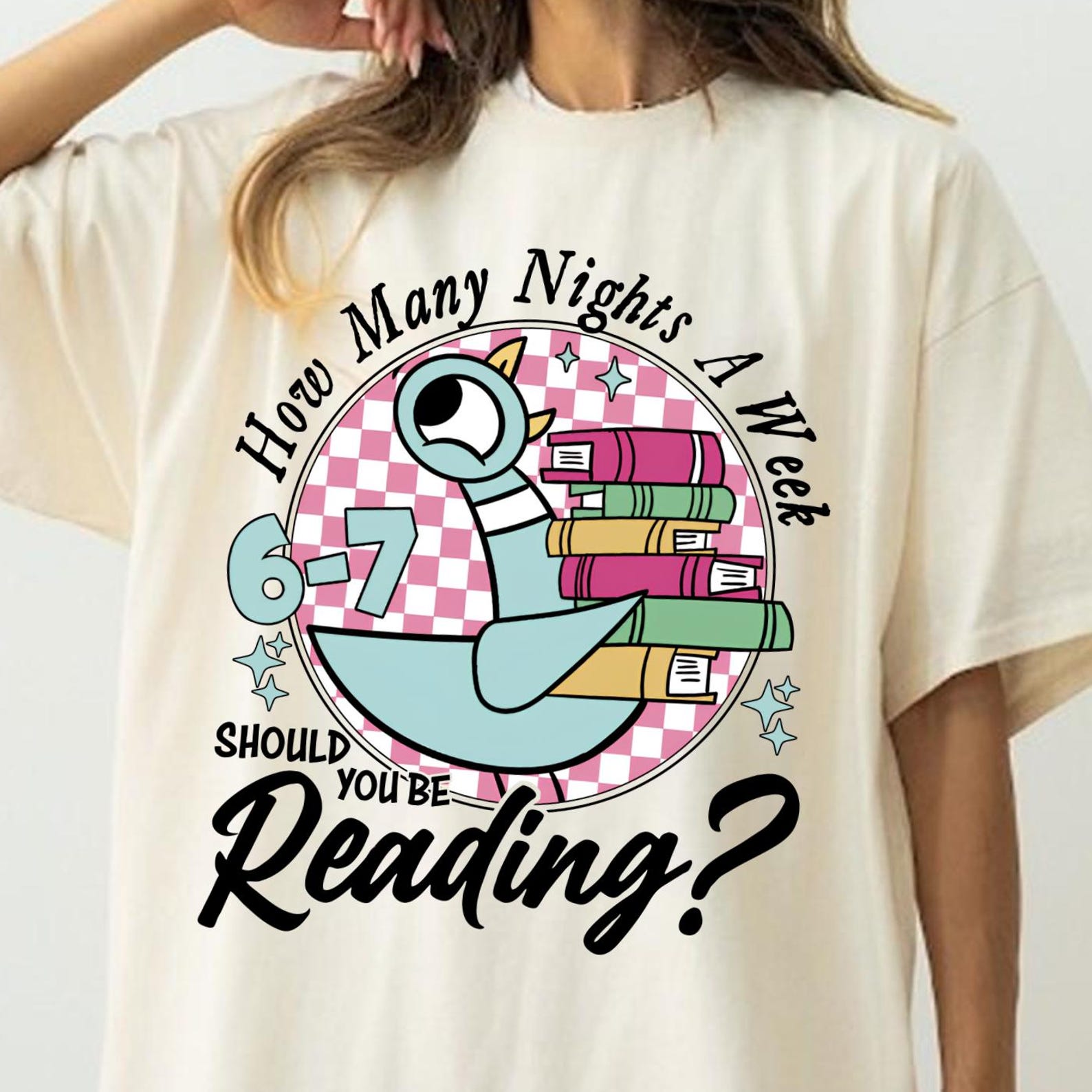 How Many Nights A Week Should You Be Reading Shirt, Teacher Six Seven 67 Shirt, Funny 6 7 67 Teacher Shirt, Children s Books Tee 2XL