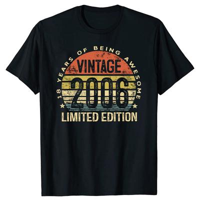 18leté dárky Vintage 2006 Limitovaná edice Trička k 18. narozeninám Grafika Bavlna Krátký rukáv Dárky k narozeninám Tričko Unisex