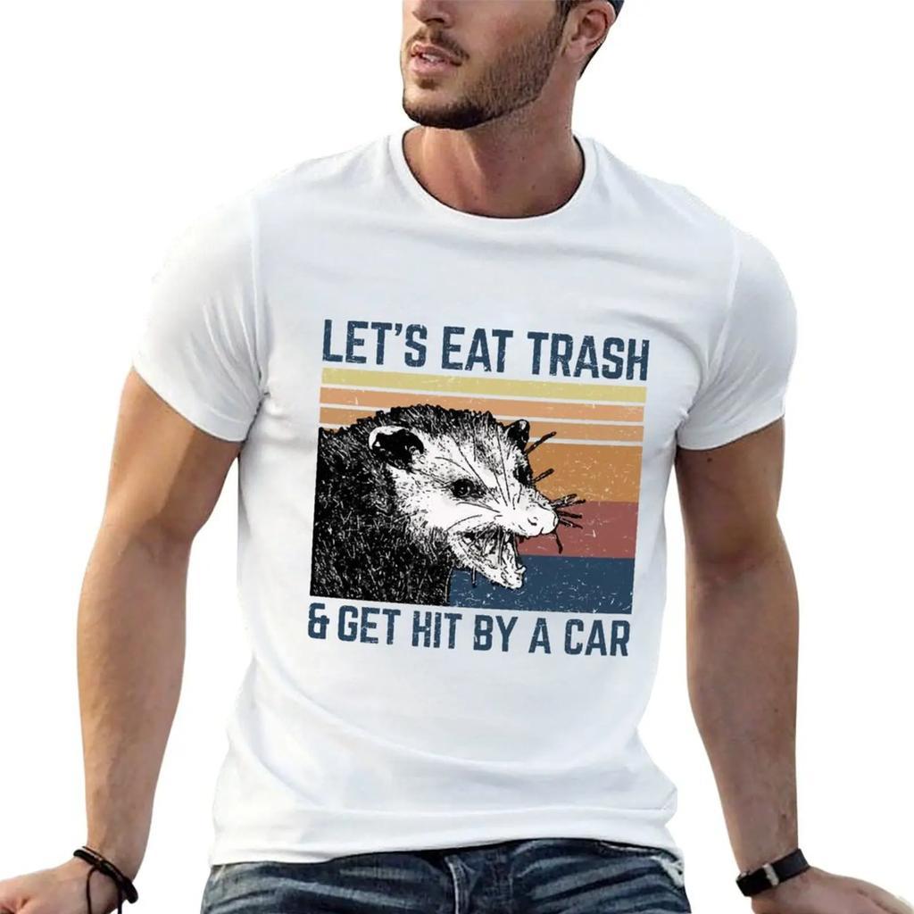 lets eat trash and get hit by car TShirt aesthetic clothes street wear mens graphic tshirts big and tall