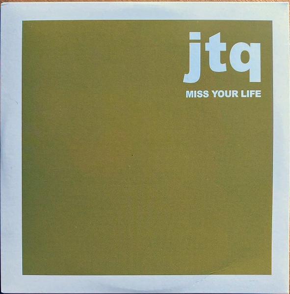 

7inch Record JAMES TAYLOR QUARTET - Miss Your Life JTI007 JTI Records 2024 UK Rock