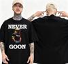 Never Goon Funny Meme Graphic Tshirt Mens High Street Fashion Trend Cotton Tshirt Summer Casual Loose Short Sleeve Tshirt