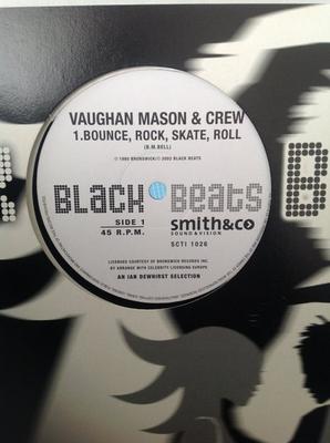 12inch Record VAUGHAN MASON & CREW / FREEDOM - Bounce, Rock, Skate, Roll / Get Up  SCTI1026 Black Beats 2003 UK Dance & Electronica Used