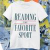 Reading Is My Favorite Sport T-Shirt Funny Book Lover Tee