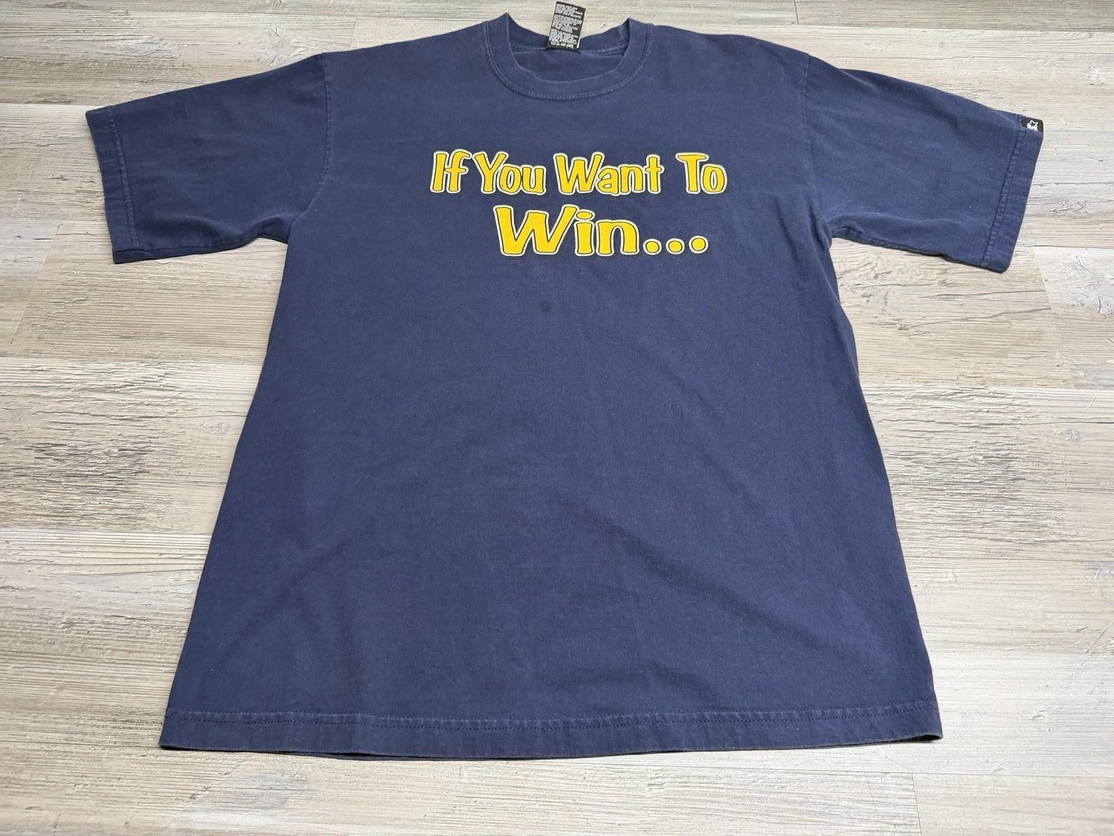 Vintage University of Michigan T-Shirt If You Want To Win Don t Play Mich Size M M