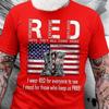 Red Friday Veterans Shirt Remember Everyone Deployed Red Friday Usa Militar