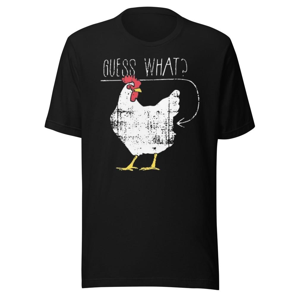 Funny T-shirt Guess What? Chicken Butt 100% Cotton Short Sleeve Crew Neck Top Unisex T-Shirt S