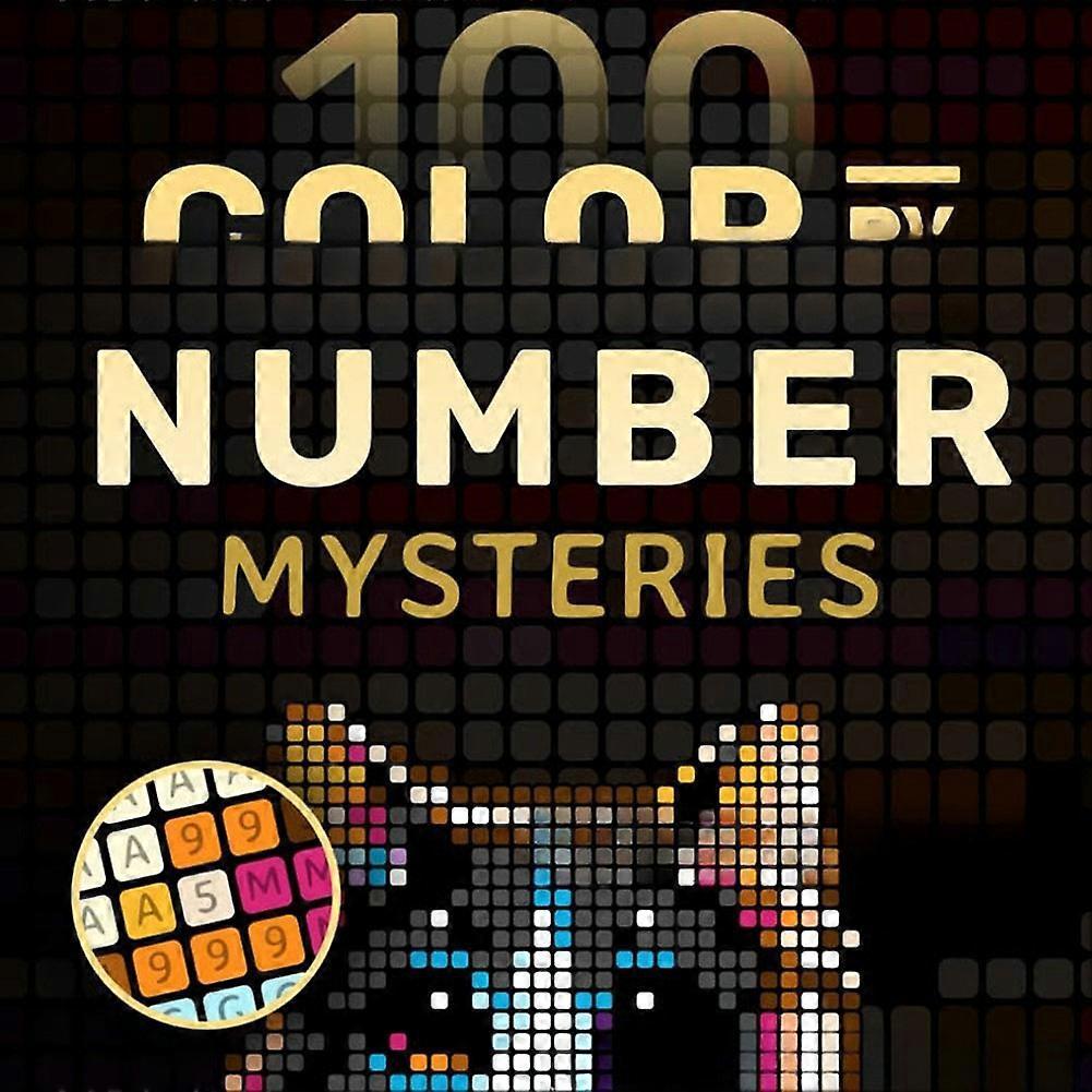 100 Color by Number Mysteries - Adults Coloring Book with Squares, Diamonds & Dots for Relaxation & Creativity