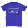 Funny Testing Mode On Testing Day Motivational Teacher  T Shirt Summer  Y2K T-Shirts Comfortable Cool Tees Oversized Print Tops