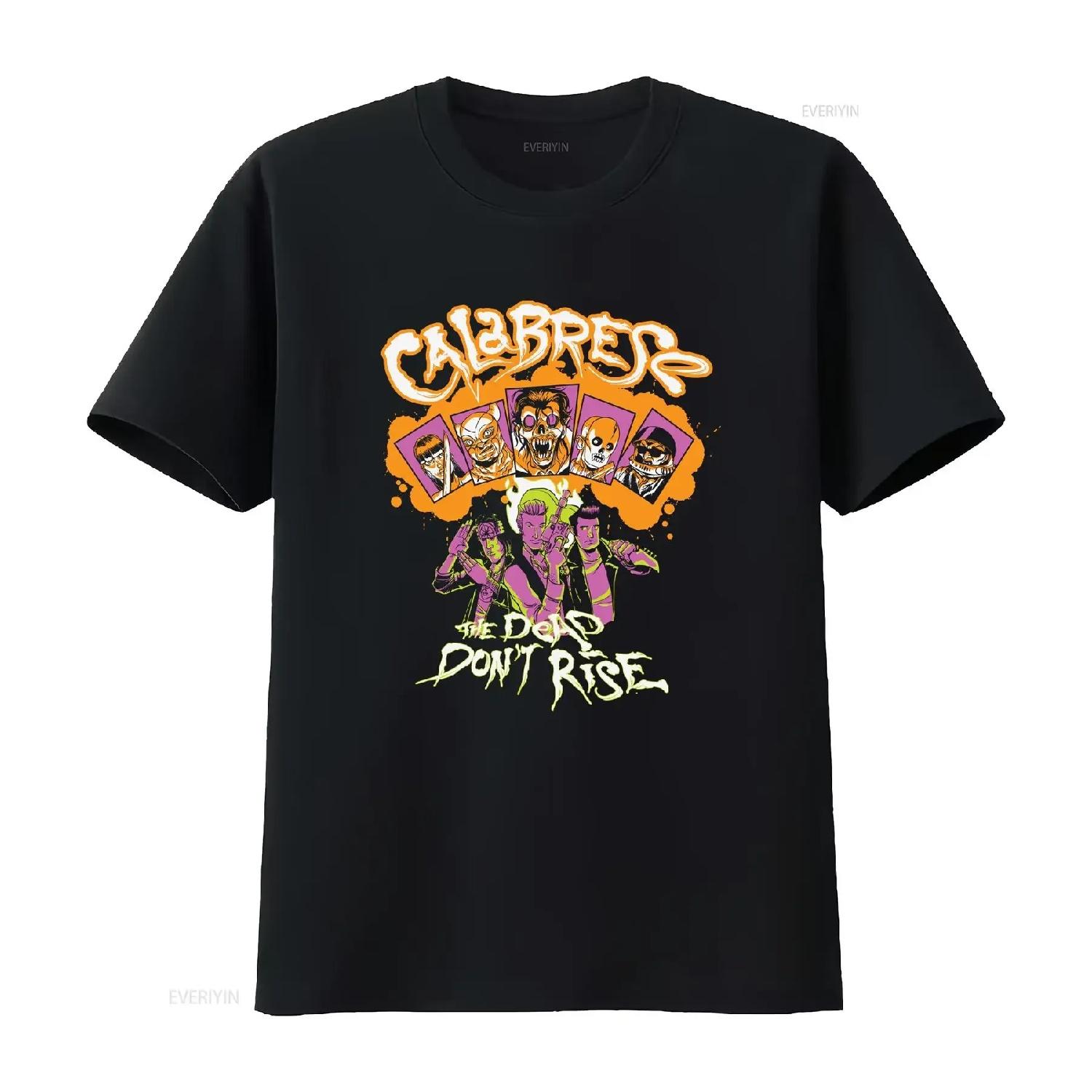 

Calabrese band The Dead Dont Rise T Shirt Full Size S to 5XL PR666 vintage Washed Comfortable designer clothes Unisex Casual XXXXXL різнокольоровий