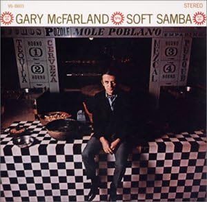 CD GARY MCFARLAND? ANTONIO CARLOS JOBI - Soft Samba  UCCV3021 Japan Music Others Used