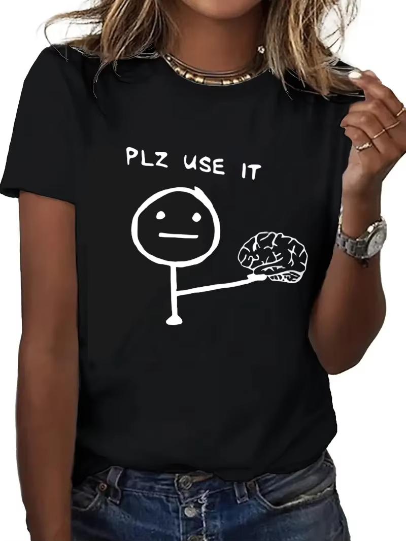 

Funny T-shirt Humorous PLZ USE IT Brain Print Short Sleeve Women T Shirt Clothing Top Tee Summer Ladies Girls Shirt Tops 4XL