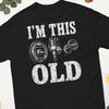 Im This Old Car Parts T Shirt Funny Mechanic Humor Classic Auto Enthusiast Retro Garage Casual Apparel Vintage