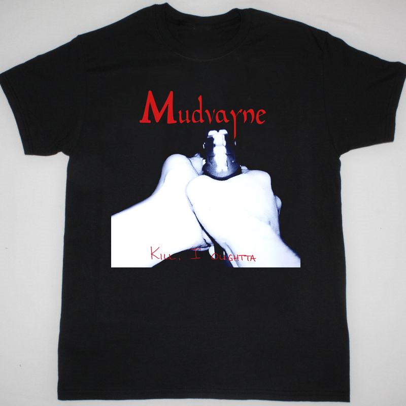 Mudvayne - Kill, I Oughtta Gift Fans Short Sleeve Black All Size Shirt VC2018 Unisex T-Shirt XL