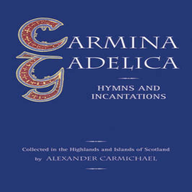 Carmina Gadelica Paperback Book 9780863155208