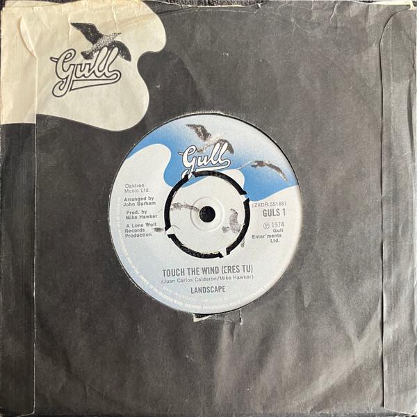 

7inch Record LANDSCAPE (6) - Touch The Wind GULS1 Gull 1974 UK Pop Used