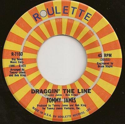7inch Record TOMMY JAMES - Draggin' The Line R7103 Roulette 1971 US Rock Used
