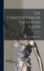 Kniha The Constitution Of The United States; Volume 1