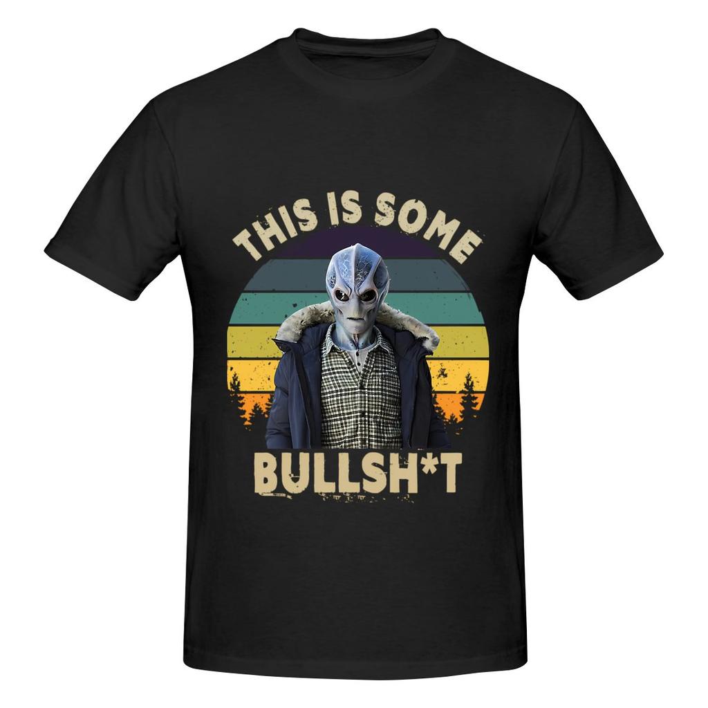 This Is Bullshit Funny Resident Alien Sweet Cool Tshirt Minimalist Vibe Everyday Versatility Tee