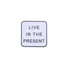 Letter Live In The Present Love Yourself First Enamel Brooches No Bad Vibes /Never Give Up Words Pins Book ON World OFF Badge