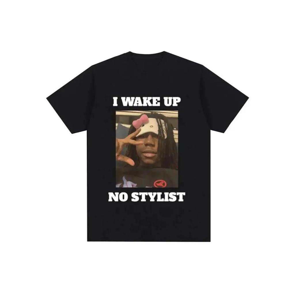 Funny Rapper Destroy Lonely Graphic T-shirt I Wake Up No Stylist T-shirt Women's Hip Hop Short Sleeve Top Street Clothing 77899