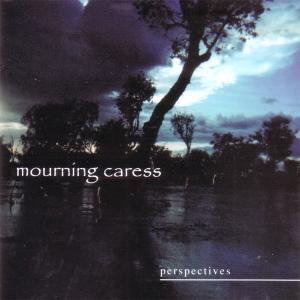 

CD MOURNING CARESS - Perspectives NONE Not On Label 2000 Germany Rock Used