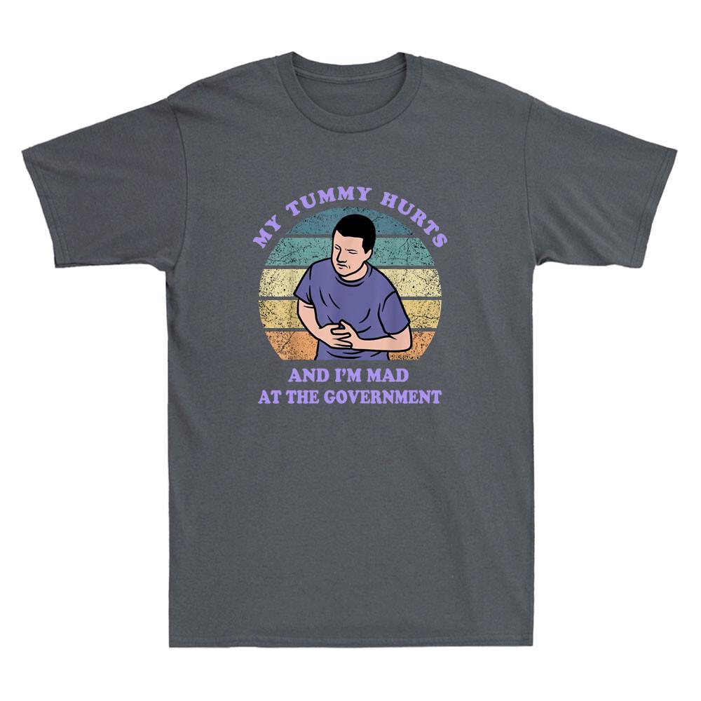 My Tummy Hurts And I m Mad At The Government Funny Saying Vintage Men s T-Shirt XXL